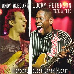 Lucky Peterson : Tete A Tete